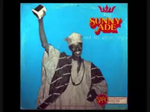 King Sunny Ade - Ariya is Unlimited